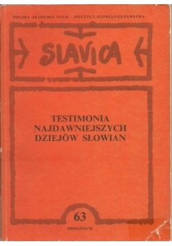 Testimonia najdawniejszych dziejów Słowian,Tom 63