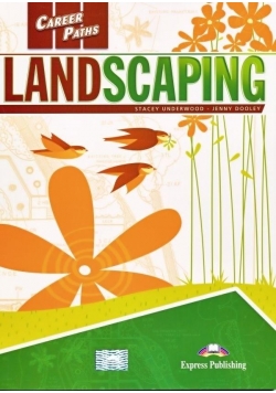 Career Paths: Landscaping SB EXPRESS PUBLISHING