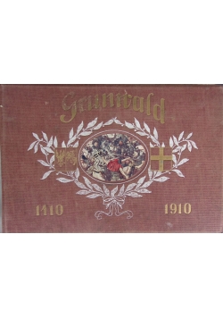 Album Jubileuszowy Grunwald, 1910r.