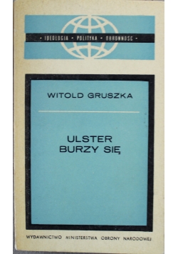 Ulster burzy się