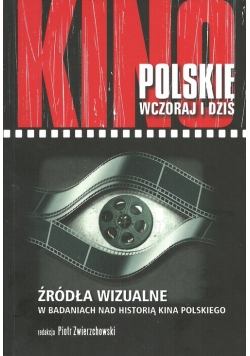 Kino polskie wczoraj i dziś