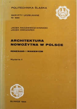 Architektura Nowożytna w Polsce Renesans i Manieryzm