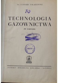 Technologia gazownictwa w zarysie 1949 r.