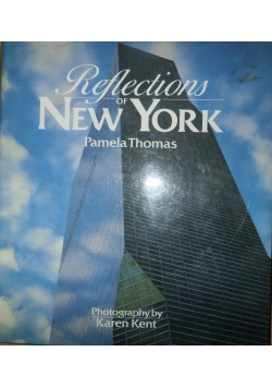 Reflections of New York Pamela Thomas