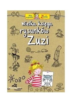 Wielka księga rysunków Zuzi
