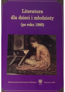 Literatura dla dzieci i młodzieży (po roku 1980)