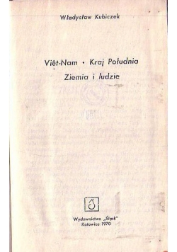 Vietnam Kraj Południa Ziemia i ludzie