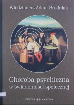 Choroba psychiczna w świadomości społecznej, Autograf Autora