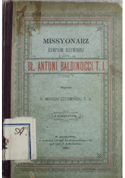 Missyonarz kampanii Rzymskiej Bł Antoni Baldinucci 1894 r.