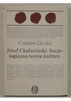 Józef Chałasiński. Socjologiczna teoria kultury