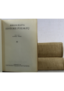 Bibliografia Historyi Polskiej  3 tomy