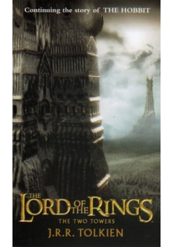 The lord of the rings.The two towers
