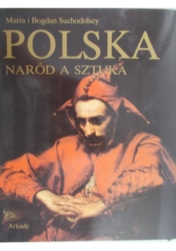 Polska. Naród a sztuka