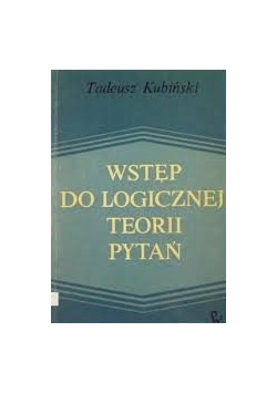 Wstęp do logicznej teorii pytań