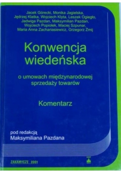 Konwencja wiedeńska o umowach międzynarodowej sprzedaży towarów. Komentarz