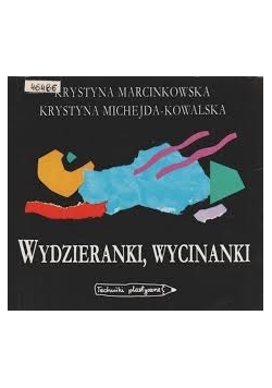 Wydzieranki i wycinanki