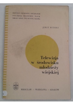 Telewizja w środowisku młodzieży wiejskiej