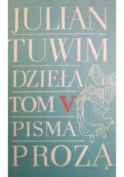 Dzieła Tom V pisma prozą