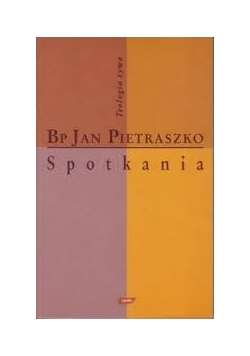 Teologia Żywa: Spotkanie