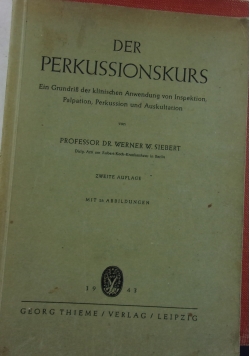Der Perkussionskurs, 1943 r.