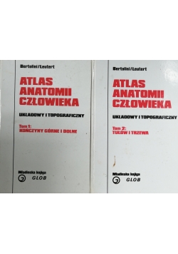 Atlas Anatomii Człowieka ,Tom I i II