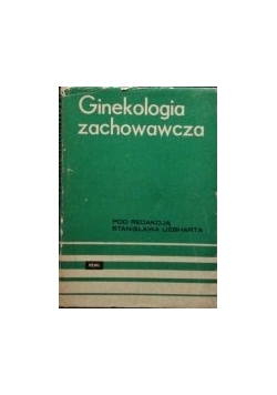 Ginekologia zachowawcza