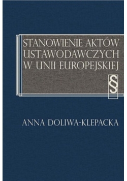 Stanowienie aktów ustawodawczych w Unii Europejskiej