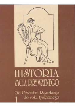 Historia życia prywatnego Tom 1