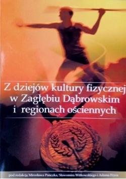 Z dziejów kultury fizycznej w Zagłębiu Dąbrowskim
