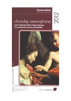 Kompendium medycyny praktycznej.Choroby wewnętrzne