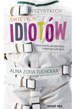 Wszystkich świętych idiotów