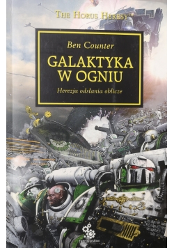 Galaktyka w ogniu 3 Herezja odsłania oblicze