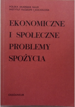 Ekonomiczne i społeczne problemy spożycia