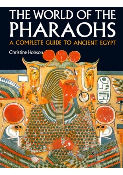 The world of the pharaohs