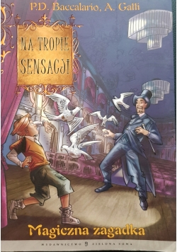 Na tropie sensacji: magiczna zagadka