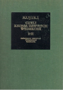 Kojiki czyli księga dawnych wydarzeń I - II
