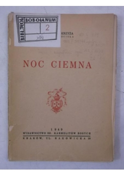 Noc ciemna, 1949 r.
