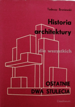 Architektura ostatnich dwóch stuleci