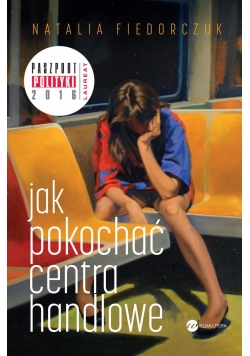 Jak pokochać centra handlowe