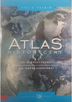 Atlas Historyczny od Starożytności do Współczesności