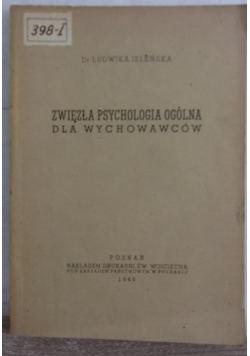 Zwięzła psychologia ogólna dla wychowawców
