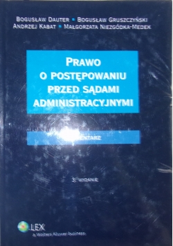 Prawo o postępowaniu przed sądami administracyjnymi Komentarz