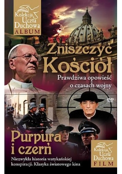 Zniszczyć Kościół. Prawdziwa opowieść.. album+film