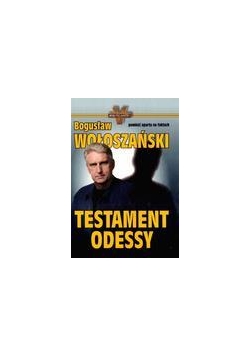Testament Odessy - Bogusław Wołoszański br