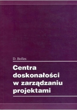 Centra doskonałości w zarządzaniu projektami