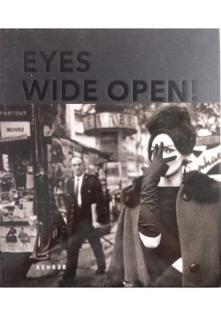 Eyes Wide Open! 100 Years of Leica Photography