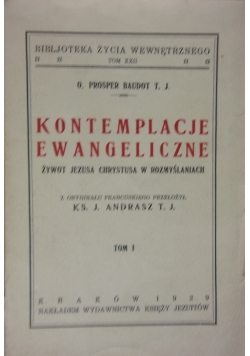 Kontemplacje Ewangeliczne. Tom I, 1929 r.
