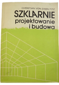 Szklarnie projektowanie i budowa