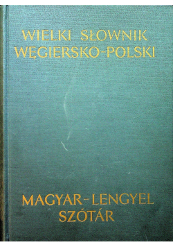 Wielki słownik węgiersko polski