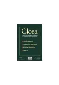 Glosa prawo gospodarcze w orzeczeniach i komentarzach
